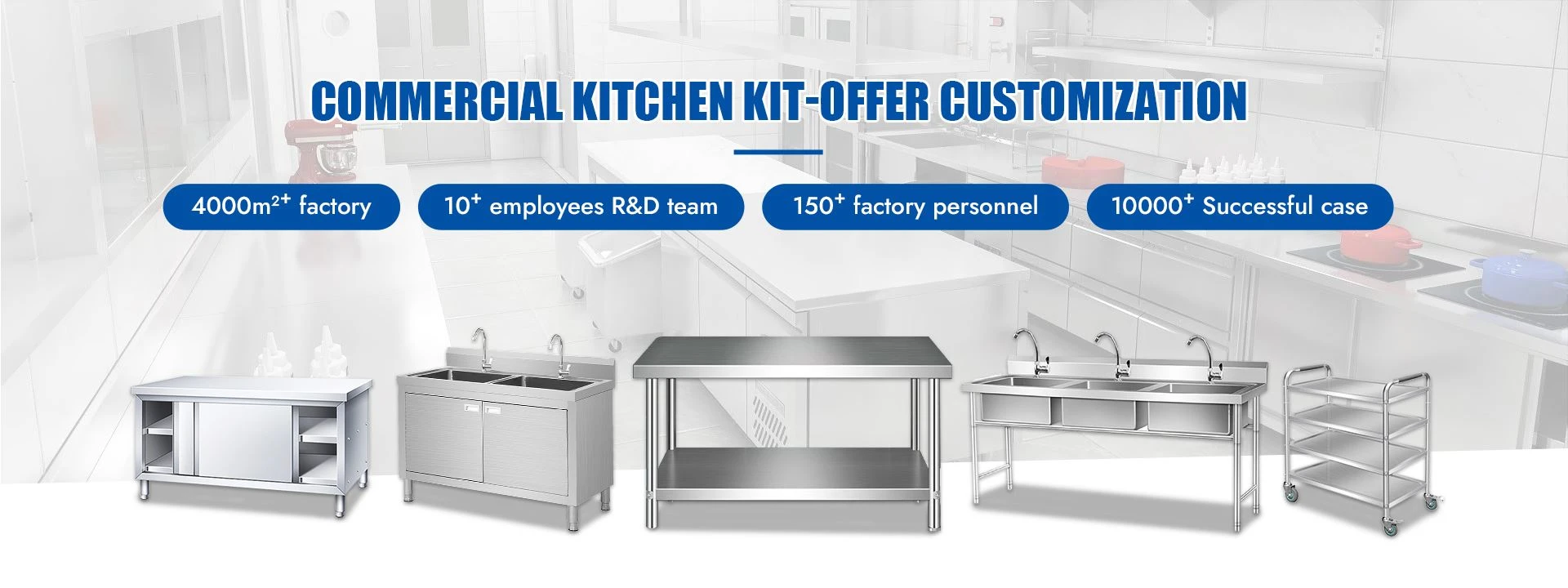 COMMERCIAL KITCHEN KIT-OFFER CUSTOMIZATION